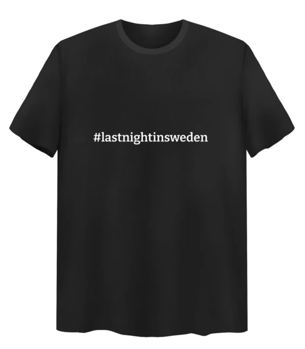 #lastnightinsweden